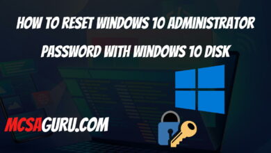 How to reset Windows 10 Administrator Password With Windows 10 Disk